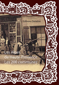 Les Alpes-de-Haute-Provence les 200 communes