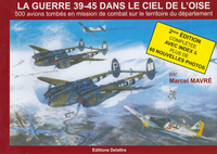La Guerre 39-45 dans le ciel de l'Oise, 2ème édition complétée