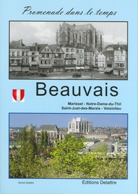 Beauvais, Marissel, Notre Dame du Thil, Saint Just des Marais, Voisinlieu