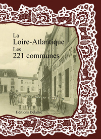 LA LOIRE-ATLANTIQUE LES 221 COMMUNES