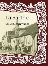 LA SARTHE LES 375 COMMUNES