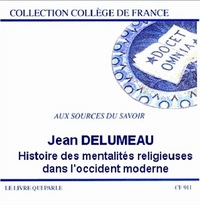 HISTOIRES DES MENTALITES RELIGIEUSES DANS L'OCCIDENT MODERNE / 1 CD