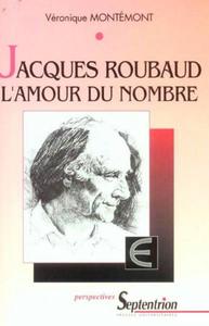 Jacques Roubaud, l'amour du nombre