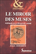 Le miroir des muses - poétiques de la réflexivité à Rome
