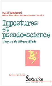 Impostures et pseudo-science l'oeuvre de Mircea Eliade