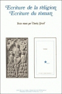 Écriture de la religion, écriture du roman - mélanges d'histoire de la littérature et de critique offerts à Joseph Tans