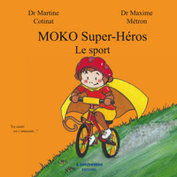 MOKO SUPER HEROS - Le sport