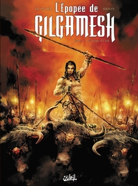 L'Épopée de Gilgamesh T01
