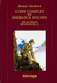 Guide Complet de Sherlock Holmes-