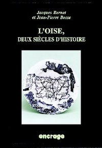 L' Oise, Deux Siècles d'Histoire