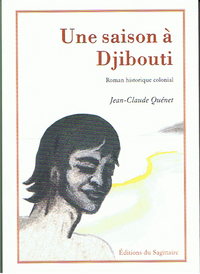 Une saison à Djibouti, roman historique colonial