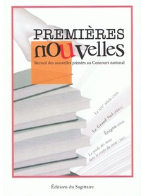 Premières Nouvelles, recueil des Nouvelles primées au concours national