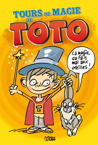 Tours de magie de Toto