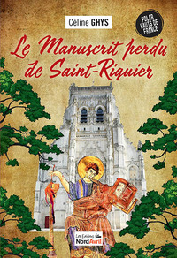 Le manuscrit perdu de Saint Riquier