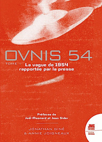 Ovnis 54 - La vague de 1954 rapportée par la presse Tome 1