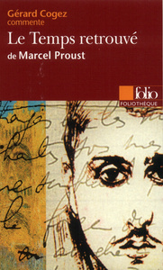 Le temps retrouvé de Marcel Proust (Essai et dossier)