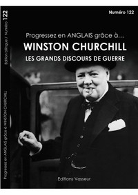 Progressez en anglais grâce à Winston Churchill - les grands discours de guerre