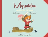Myrmidon - Myrmidon sur l'île des pirates
