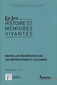 Nouvelles recherches sur les déportations et les camps