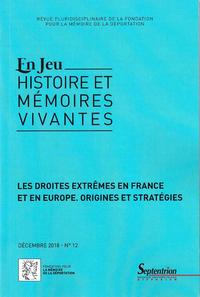 En Jeu n°12/décembre 2018. Les droites extrêmes en France en Europe. Origines et stratégies