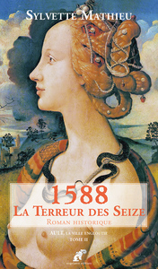 1588, La Terreur des Seize