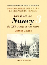 NANCY LES RUES DU XVIE SIECLE A NOS JOURS I (PLACES, FAUBOURGS, ETC)