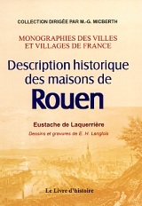 ROUEN (DESCRIPTION HISTORIQUE DES MAISONS)