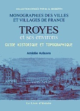 TROYES ET SES ENVIRONS