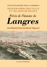 LANGRES (PRECIS DE L'HISTOIRE DE)