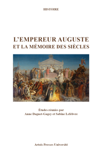 L'empereur auguste et la mémoire des siècles