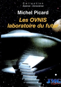 Les Ovnis laboratoire du futur