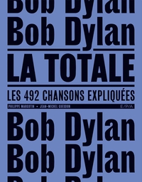 Bob Dylan - La Totale