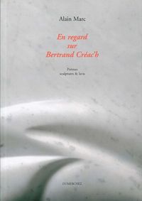 En Regard sur Bertrand Creac'H