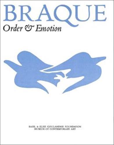 Braque: Order and Emotion /anglais