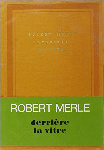Derrière la vitre