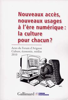 Nouveaux accès, nouveaux usages à l'ère numérique : la culture pour chacun ?