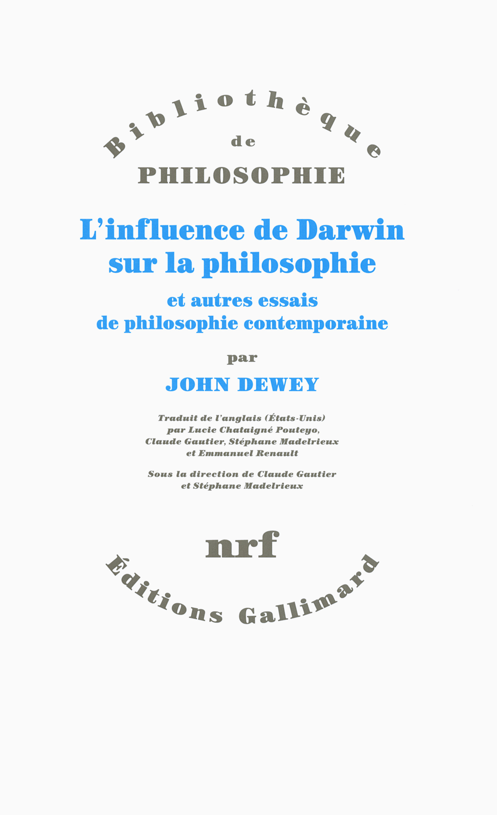 L'influence de Darwin sur la philosophie et autres essais de philosophie contemporaine