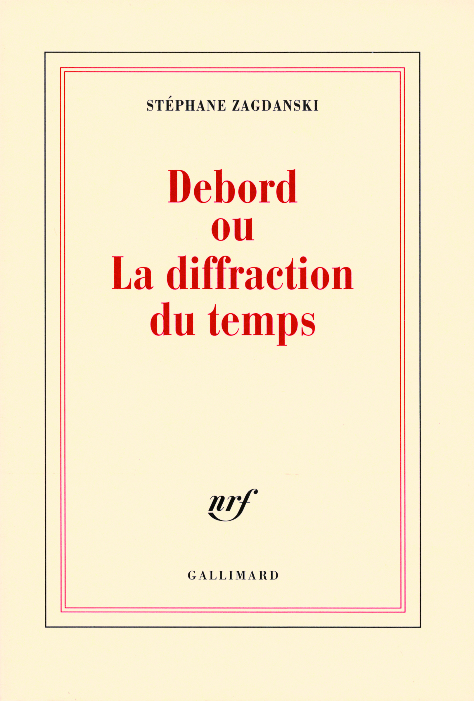 Debord ou La diffraction du temps