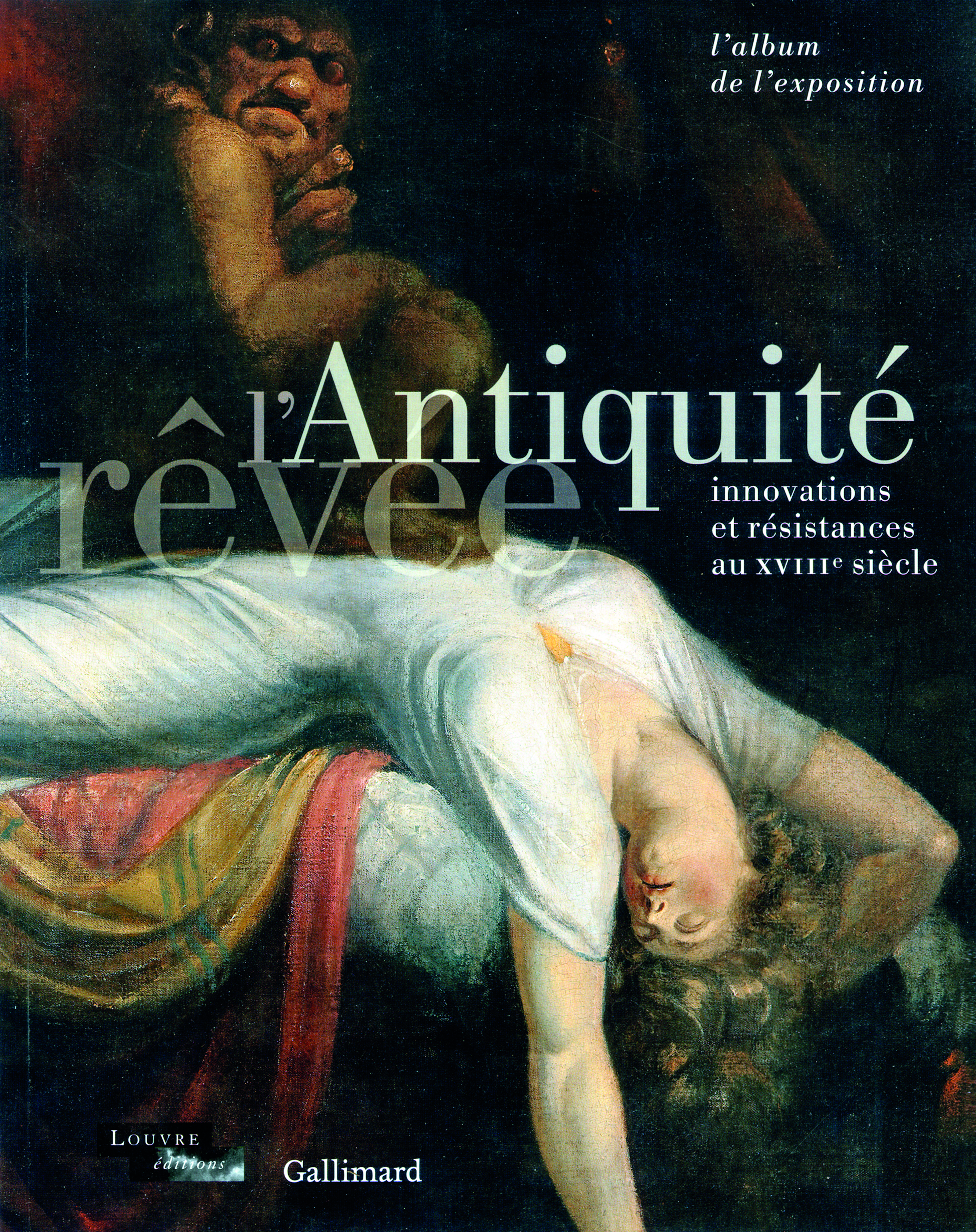 L'ANTIQUITE REVEE (L'ALBUM DE L'EXPOSITION)