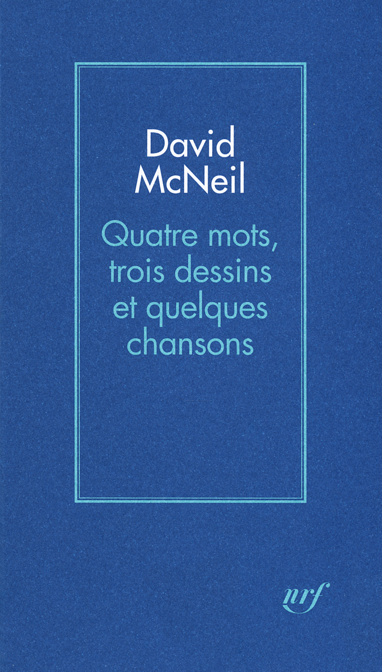 Quatre mots, trois dessins et quelques chansons