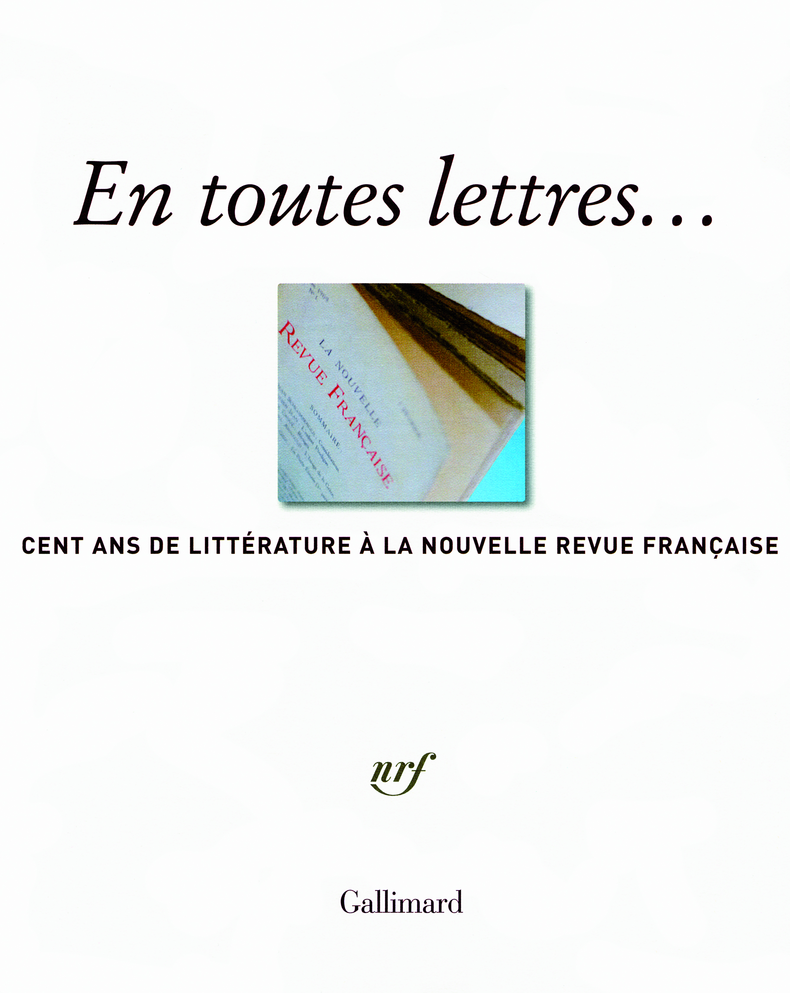 En toutes lettres..