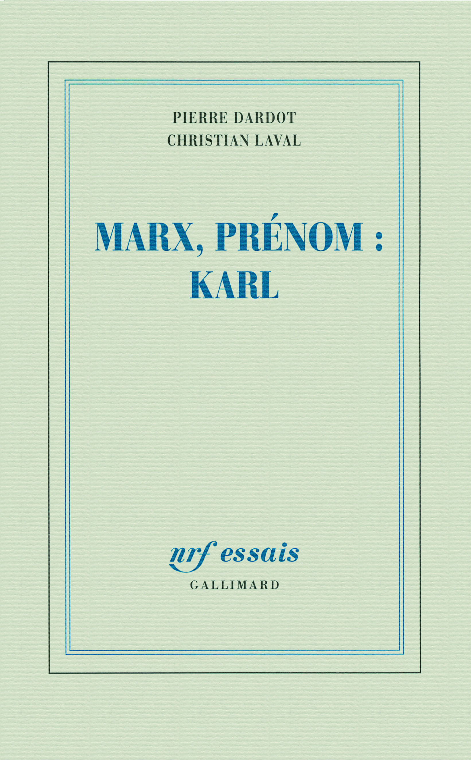 Marx, prénom : Karl