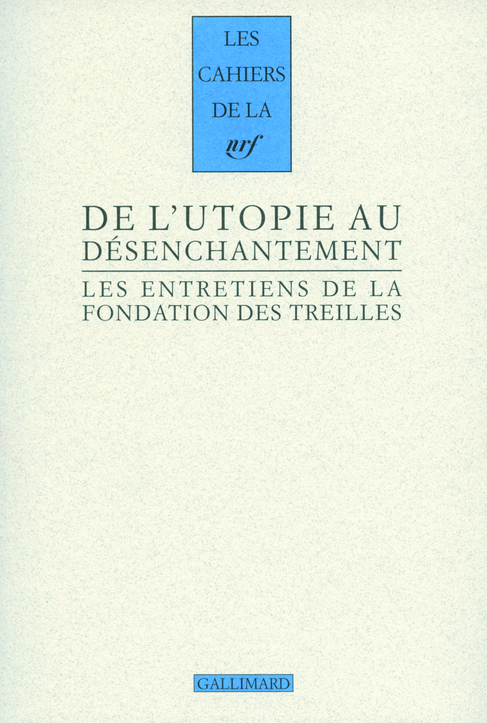 De l'utopie au désenchantement