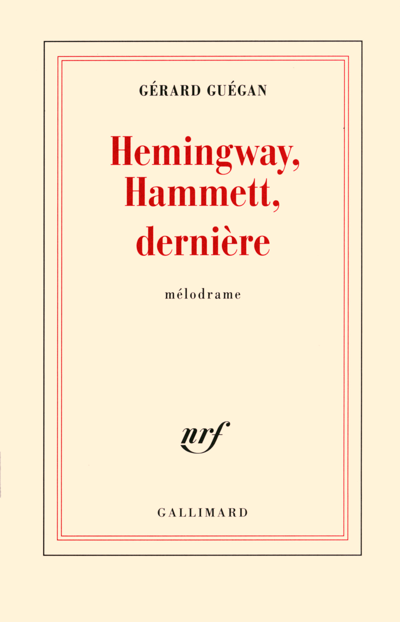 Hemingway, Hammett, dernière