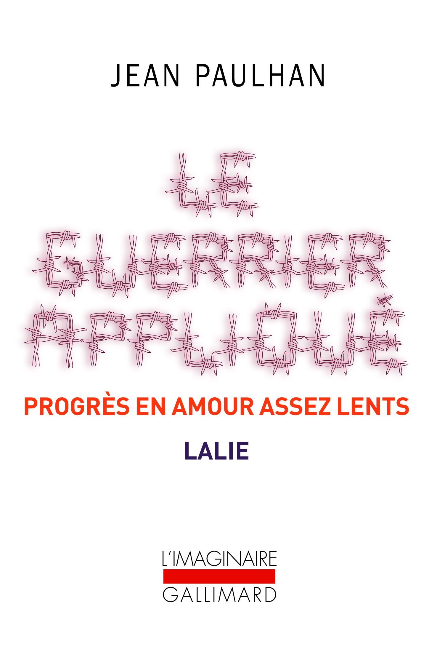 Le Guerrier appliqué - Progrès en amour assez lents - Lalie