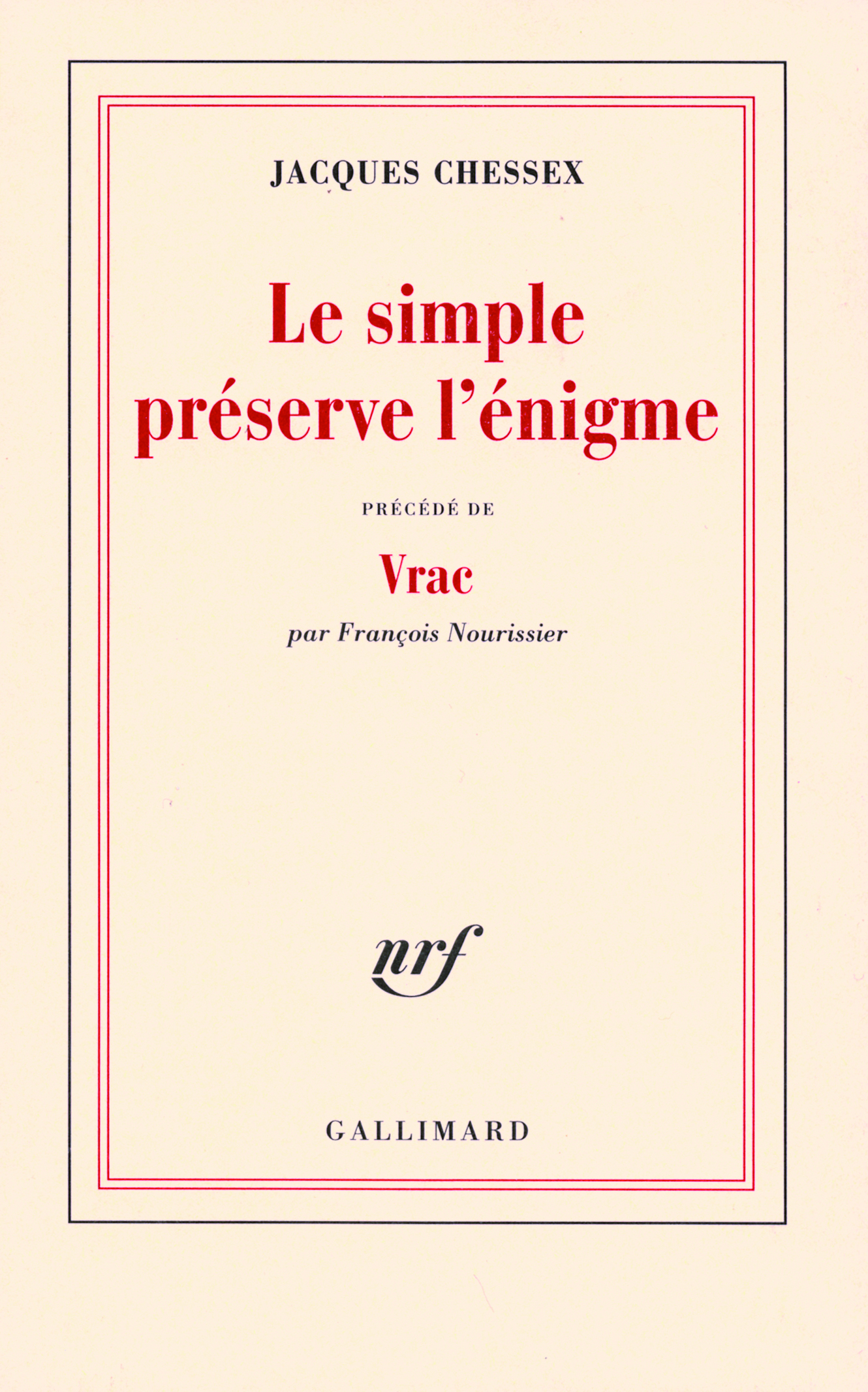 Le simple préserve l'énigme