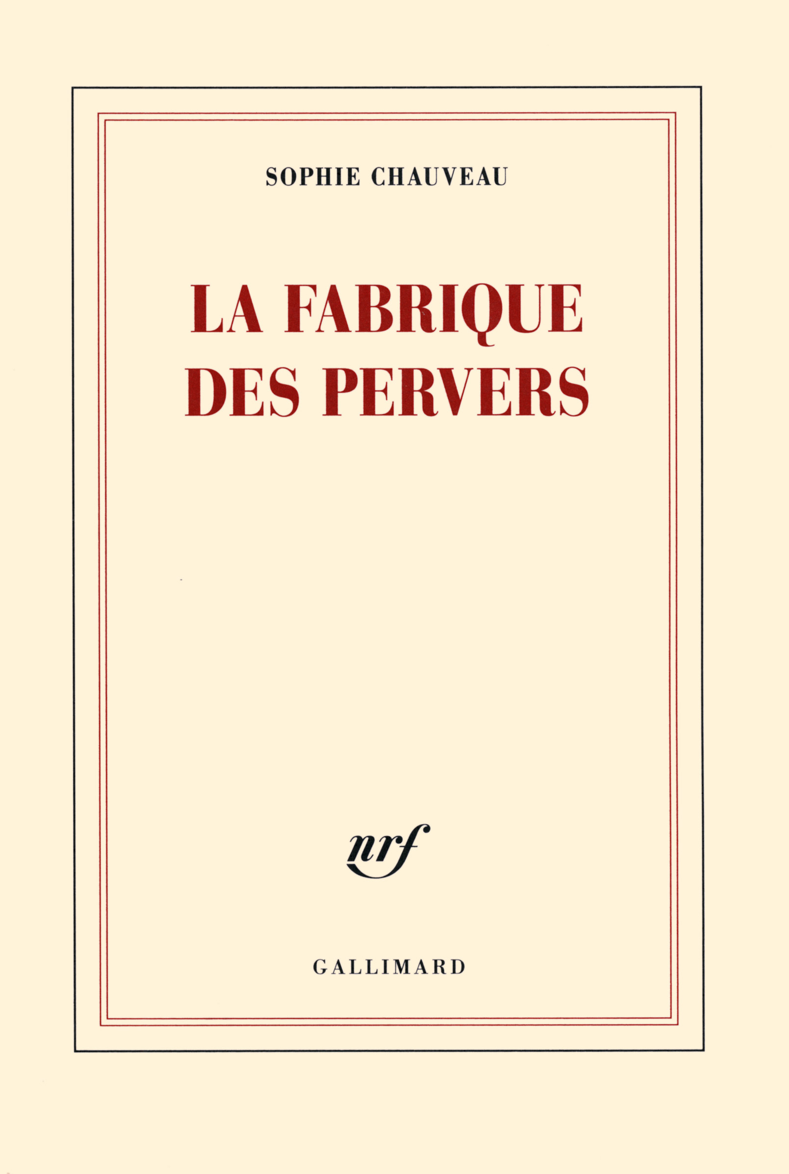 La fabrique des pervers