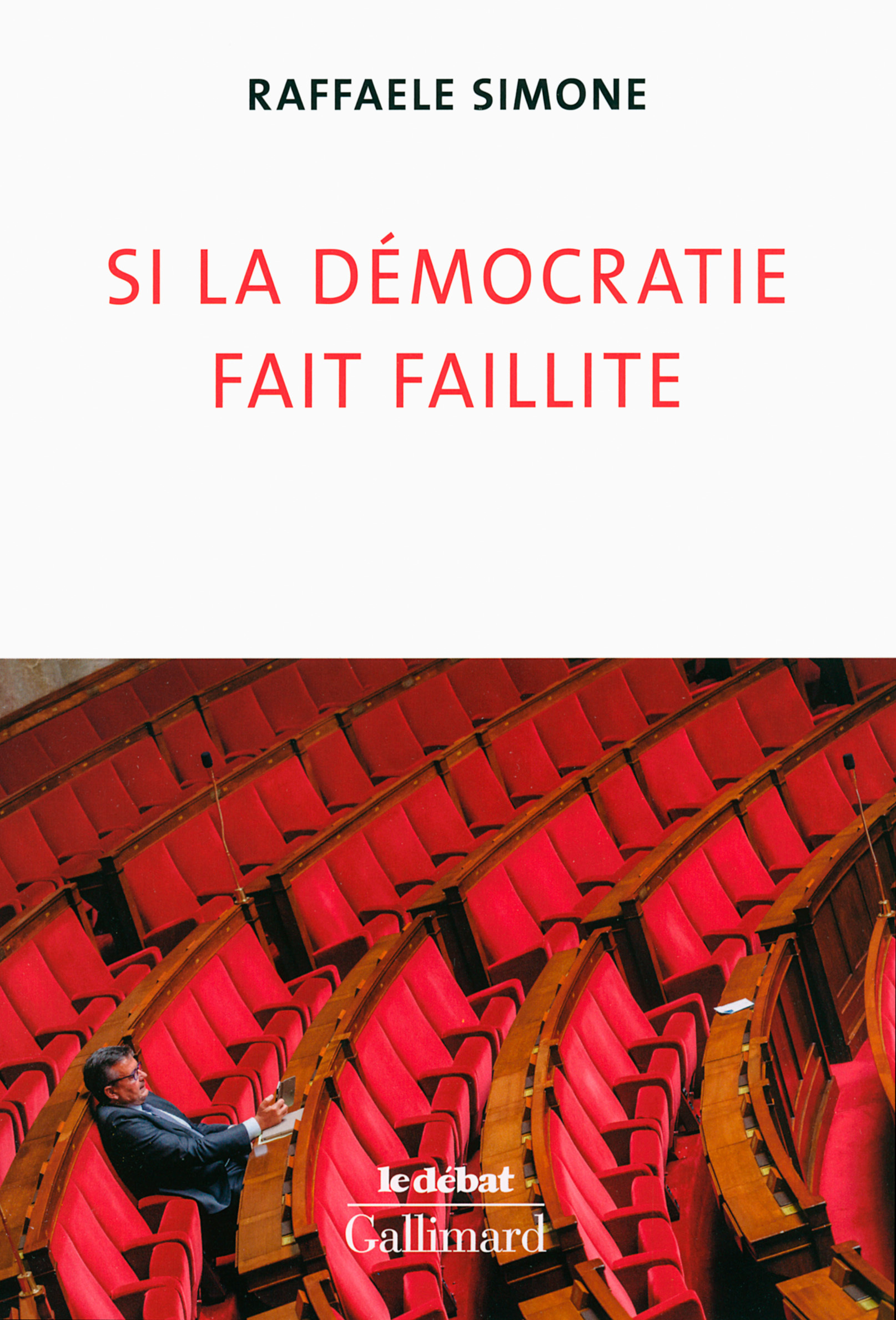Si la démocratie fait faillite