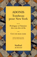 Tombeau pour New York suivi de prologue à l'histoire des rois