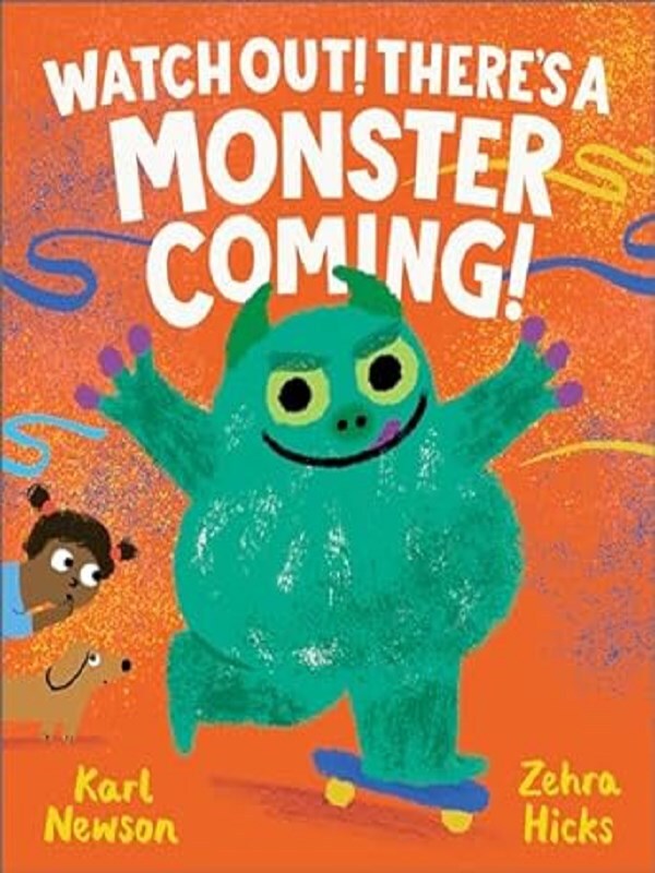 Watch Out! There's a Monster Coming!